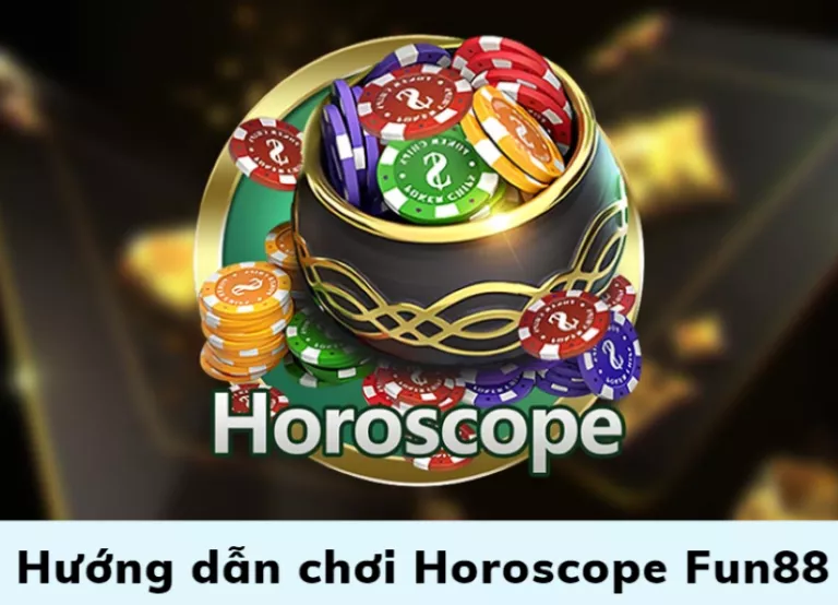 cách chơi horoscope fun88