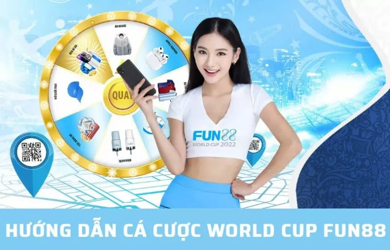 hướng dẫn cá cược world cup fun88