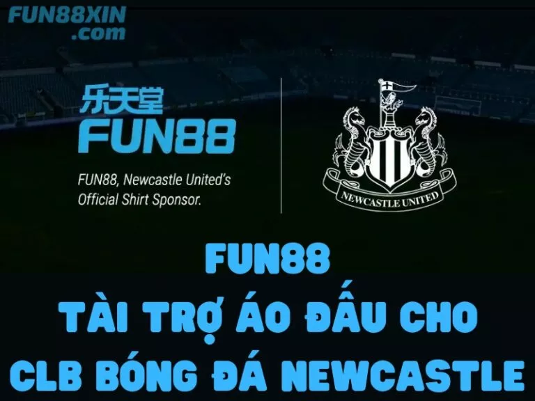 fun88 tài trợ áo đấu cho clb newcastle