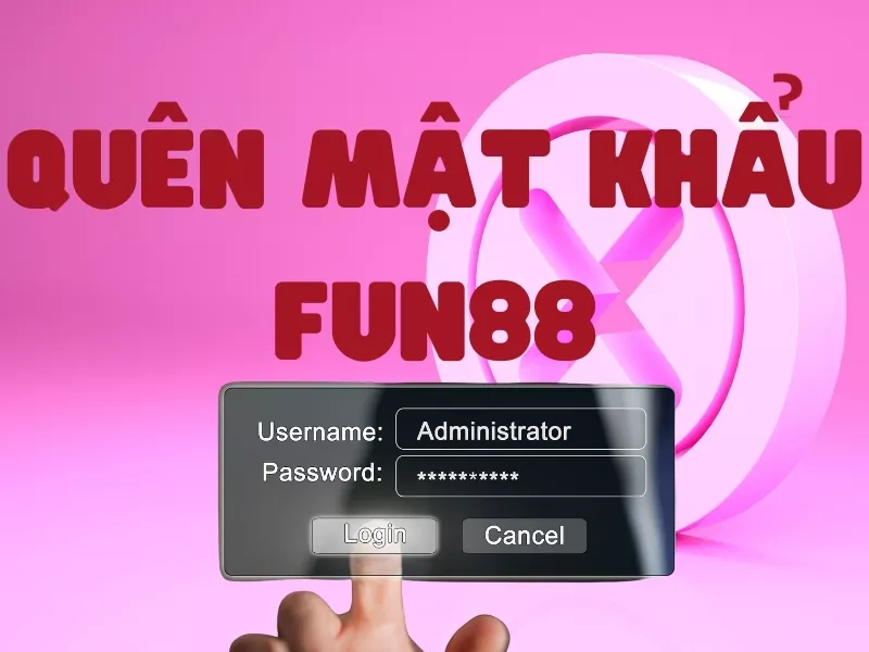 Quên mật khẩu Fun88